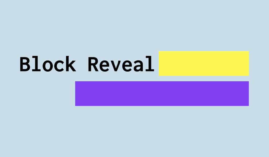 CSS Tutorial - CSS Block Revealing Effect