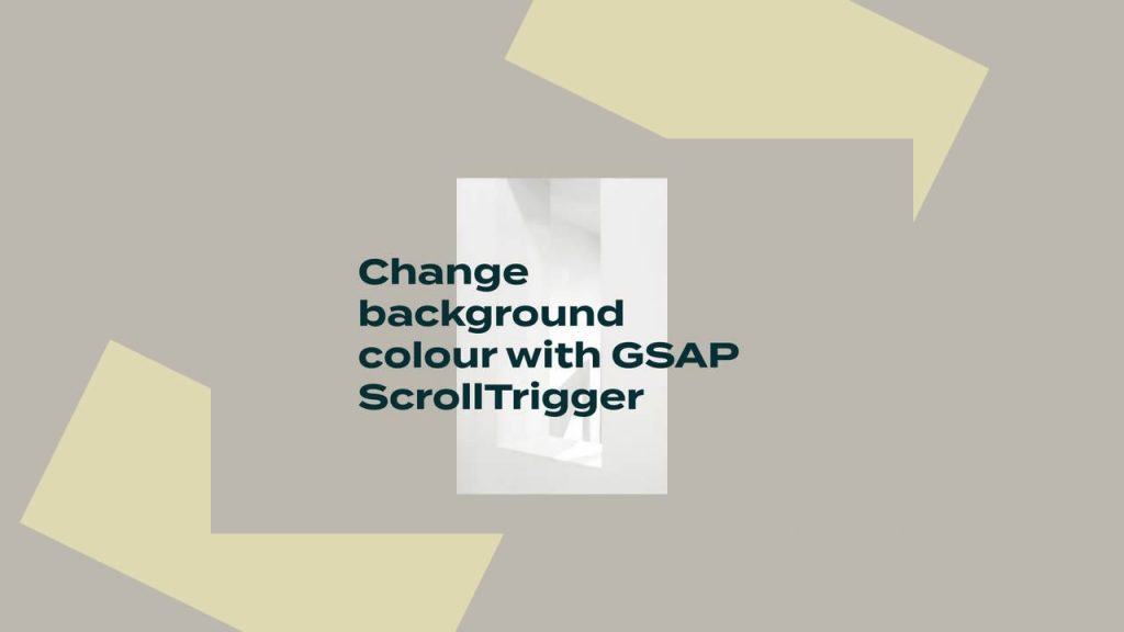 JS Tutorial - Change Background Colour with GSAP ScrollTrigger