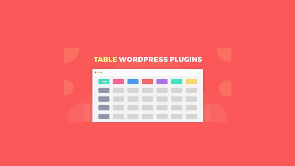 7 Best WordPress Table Plugins to Display Your Data