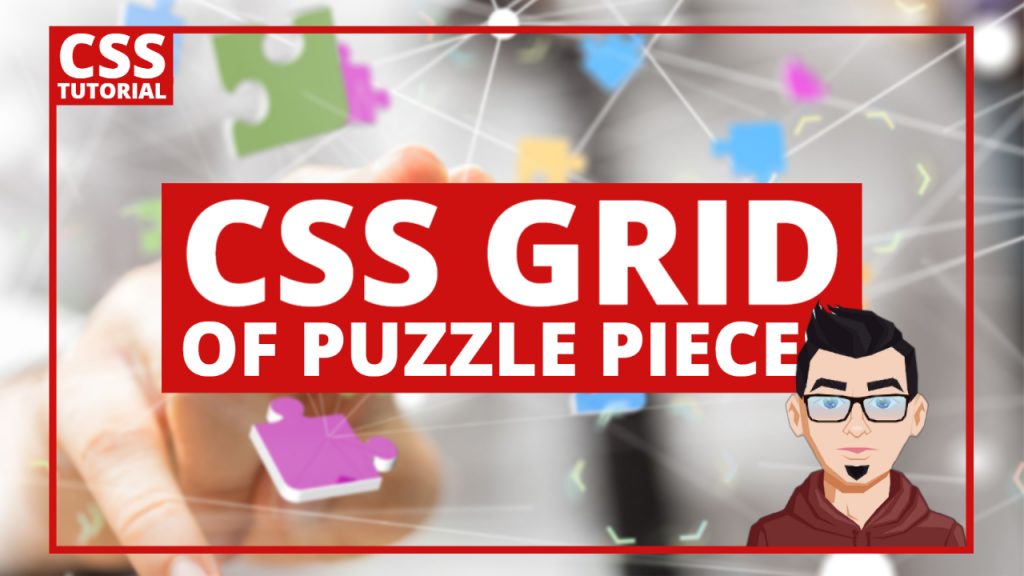 CSS Tutorial - CSS Grid of Puzzle Pieces